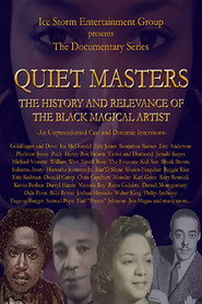 Quiet Masters - The History and Relevance of the Black Magical Artist