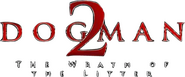 Logo of Dogman 2: The Wrath of the Litter image size 582x241