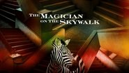 Backdrop of The Magician on the Skywalk image size 3840x2160