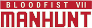 Logo of Bloodfist VII: Manhunt image size 848x258
