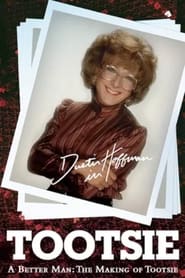 A Better Man: The Making of Tootsie