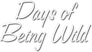 Logo of Days of Being Wild image size 525x298