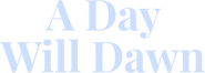 Logo of A Day Will Dawn image size 1274x454