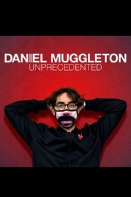 poster Daniel Muggleton: Unprecedented