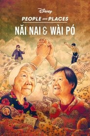 poster Nǎi Nai & Wài Pó