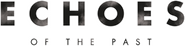 Logo of Echoes of the Past image size 786x194