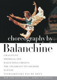Dance in America: Choreography by Balanchine
