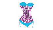 How to Stuff a Wild Bikini wallpaper 