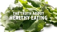 Backdrop of The Truth About Healthy Eating image size 2000x1125