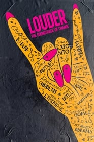 poster LOUDER: The Soundtrack of Change
