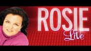 Rosie Live  