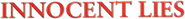 Logo of Innocent Lies image size 788x83