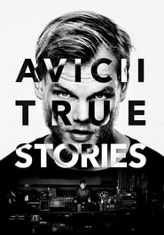 Voir film Avicii: True Stories en streaming