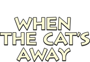 Logo of When the Cat's Away image size 3156x2159