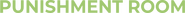 Logo of Punishment Room image size 767x52