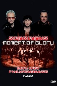 Poster of Scorpions - Moment of Glory Live with the Berlin Philharmonic Orchestra image size 1000x1500