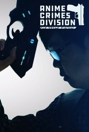 serie streaming - Anime Crimes Division streaming