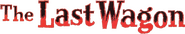 Logo of The Last Wagon image size 802x148