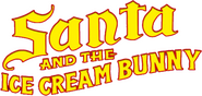 Logo of Santa and the Ice Cream Bunny image size 1036x493