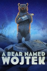 Poster of A Bear Named Wojtek image size 720x1080