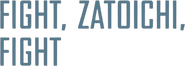 Logo of Fight, Zatoichi, Fight image size 527x187