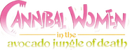 Logo of Cannibal Women in the Avocado Jungle of Death image size 701x272
