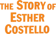 Logo of The Story of Esther Costello image size 782x479