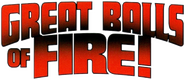 Logo of Great Balls of Fire! image size 685x298