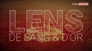 Lens, de sang et d'or  