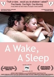 A Wake, a Sleep