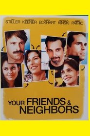 Poster of Your Friends & Neighbors image size 1365x2048