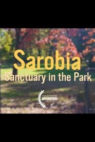 Sarobia - Sanctuary in the Park