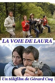 Regarder Film La voie de Laura en streaming VF