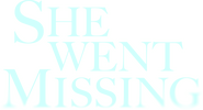 Logo of She Went Missing image size 1791x971