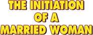Logo of Initiation of a Married Woman image size 1084x406