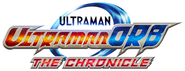 Logo of Ultraman Orb: The Chronicle image size 800x307