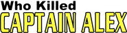 Logo of Who Killed Captain Alex? image size 1500x400