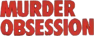 Logo of Murder Obsession image size 761x296