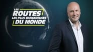 Les routes les plus dangereuses du monde  