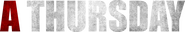 Logo of A Thursday image size 1075x188