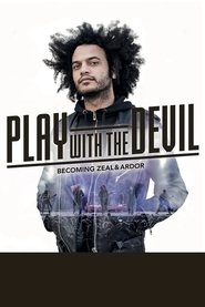 Poster of Play with the Devil – Becoming Zeal & Ardor image size 1366x2048