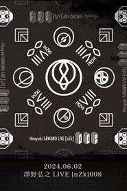 Sawano Hiroyuki LIVE [nZk]008 @ NHK Hall