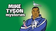 Mike Tyson Mysteries  