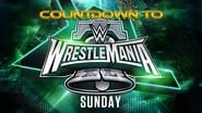 WWE Countdown to WrestleMania XL Sunday wallpaper 