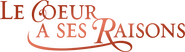 Logo of Le cœur a ses raisons image size 1681x472