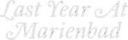Logo of Last Year at Marienbad image size 746x235