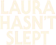 Logo of Laura Hasn't Slept image size 253x204
