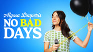 Alyssa Limperis: No Bad Days wallpaper 