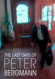 poster The Last Days of Peter Bergmann