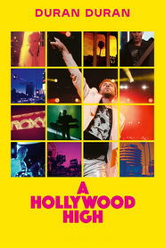 poster Duran Duran: A Hollywood High